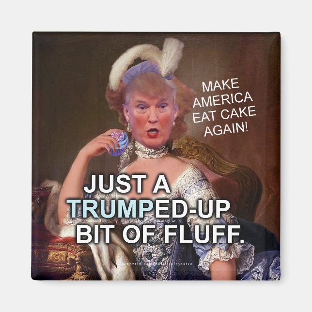 Anti Donald Trump Marie Antoinette 2020 Election Magnet (Front)