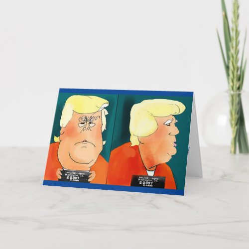 Anti Donald Trump Mug Shot funny Birthday Card