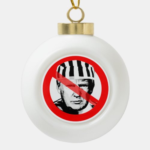 Anti Donald Trump Prisoner Crossed Out Face Ceramic Ball Christmas Ornament