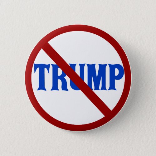 Anti Donald Trump Red Circle X Pinback Button