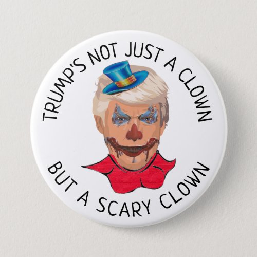 Anti Donald Trump Scary Clown Button