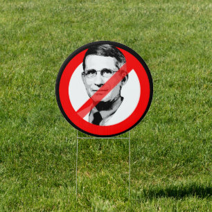 ANTI DR FAUCI SIGN