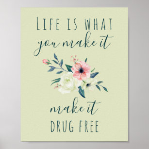 Anti Drugs Green and Pink Floral Awareness Poster