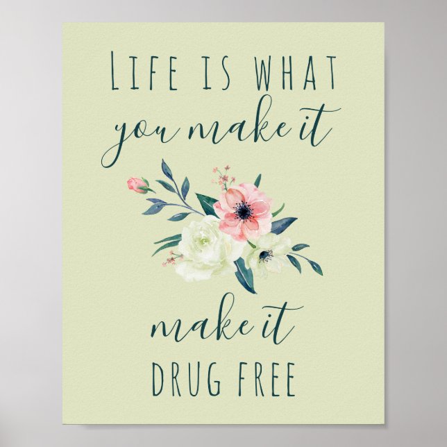Anti Drugs Green and Pink Floral Awareness Poster (Front)