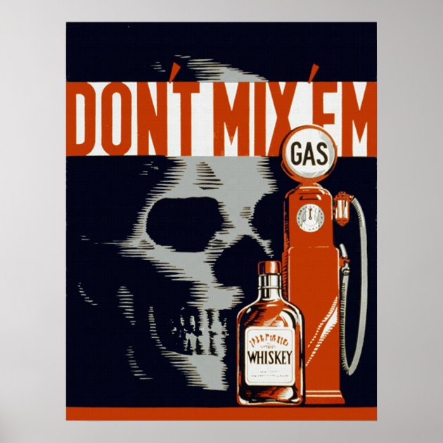 Anti Drunk Driving Poster | Zazzle