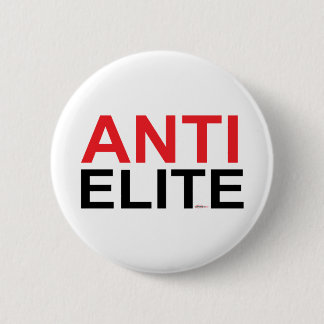 Anti Elite Pinback Button