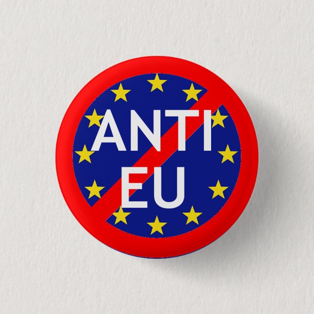 Anti-EU Badge Button (Front)