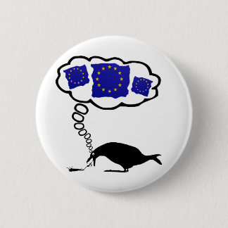 Anti EU puke themed pro UK independence Pinback Button