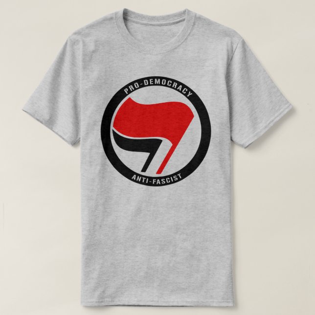 Anti-Fascism Pro Democracy T-Shirt (Design Front)