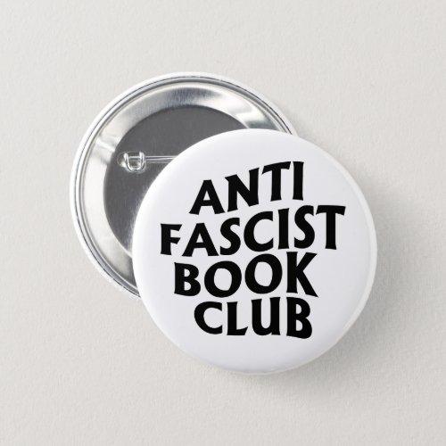Anti Fascist Book Club Button