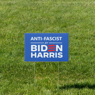 Anti-Fascist for Biden Harris Sign
