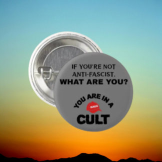 Anti-Fascist | You Are In A Cult | Button