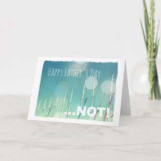Anti Father's Day Card bad dad family dysfunction