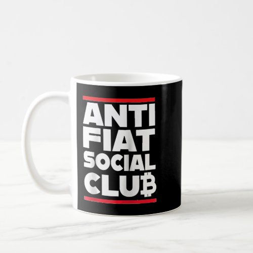 Anti Fiat Social Club Bitcoin Raglan Baseball Tee Coffee Mug
