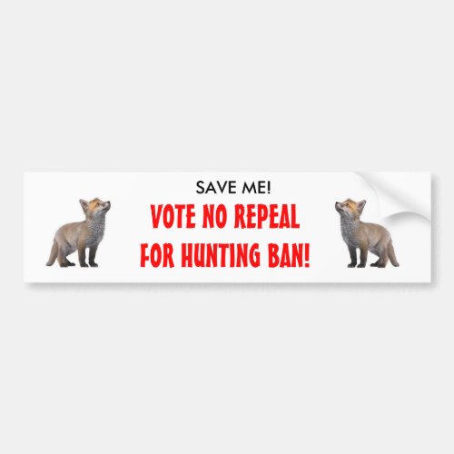 Anti fox hunting bumper sticker