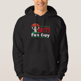 Anti Fun Guy Graphic Fungi Mushroom Hoodie