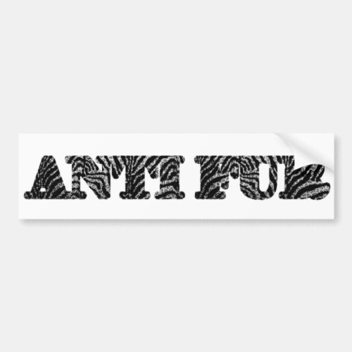 ANTI FURAnimal Protection Bumper Sticker