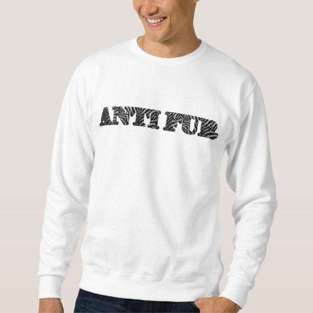 Anti Fur/Animal Protection Sweatshirt (Front)