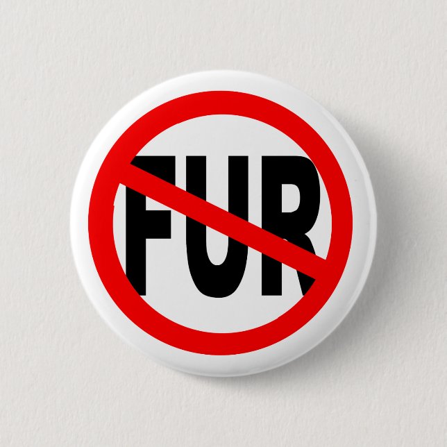 Anti Fur Design Pinback Button (Front)