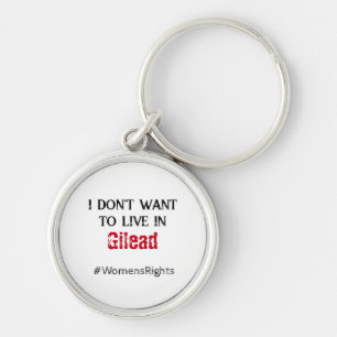 Anti Gilead Womens Rights Keychain