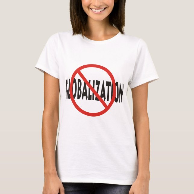 Anti-Globalization T-Shirt (Front)