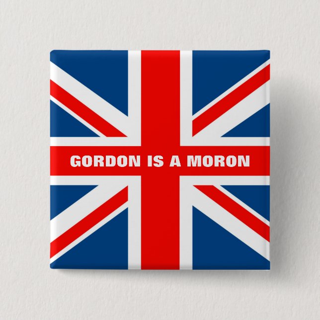 Anti Gordon Brown anti Labour Pinback Button (Front)