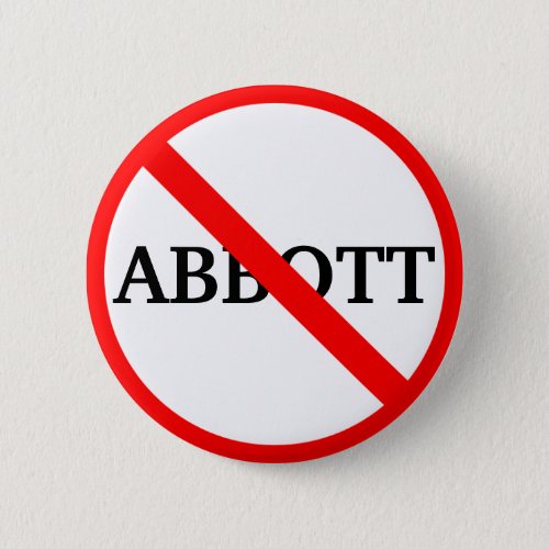 Anti Governor Greg Abbott Button