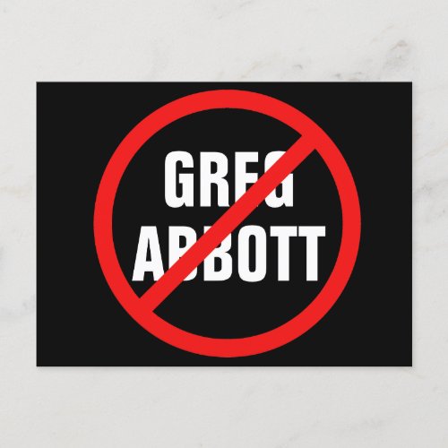 Anti Greg Abbott Vote Him Out Texas Political Postcard