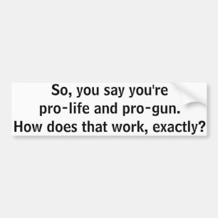 Anti-gun bumper sticker
