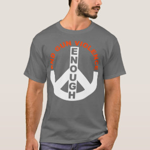 Anti Guns Slogan Reform  End Gun Control T-Shirt