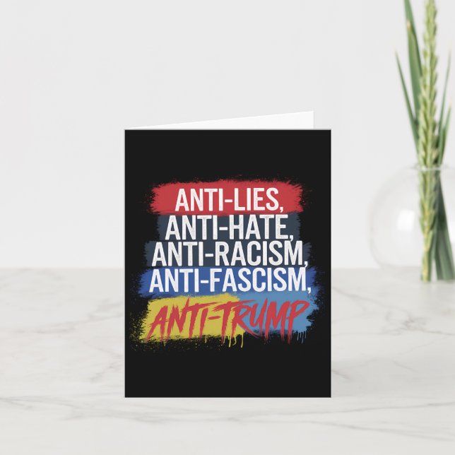Anti Hate Lies Racism Fascism Resist Protest Trump Card (Front)