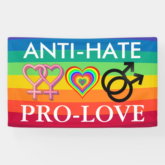 Anti-Hate Pro-Love Protest LGBT Rainbow Banner (Horizontal)