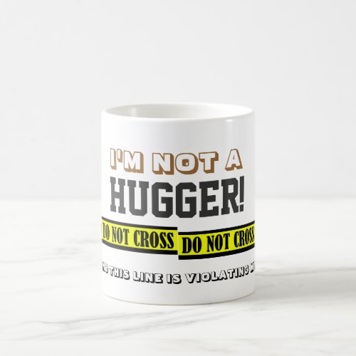 Anti_Hugs Coffee Mug