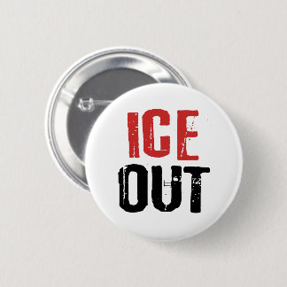 Anti ICE Out Political Activism Protest Button