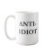 Anti-Idiot Mug