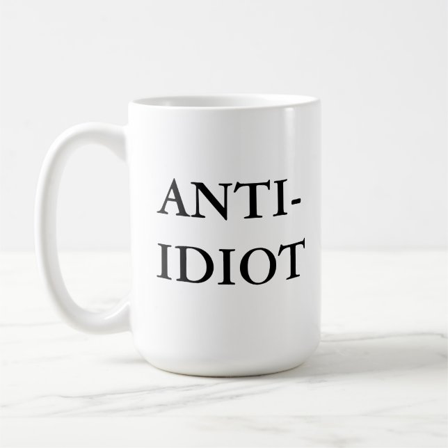 Anti-Idiot Mug (Left)