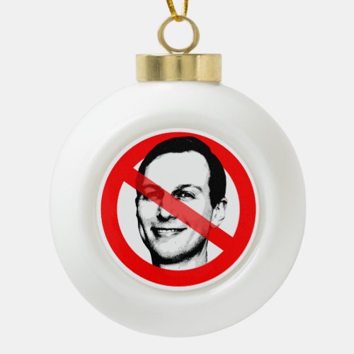 Anti Jared Kushner Crossed Out Face Ceramic Ball Christmas Ornament
