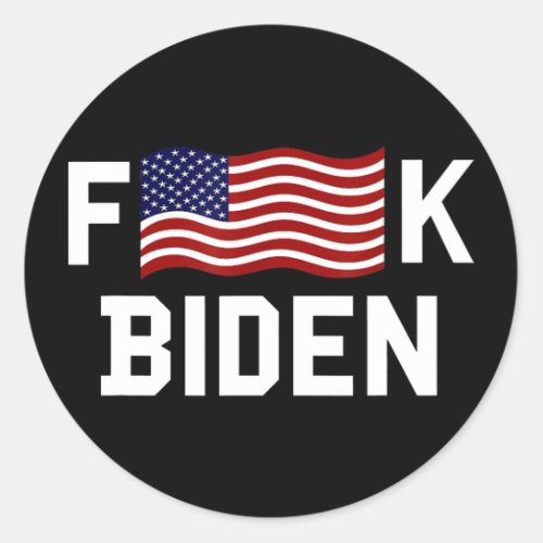 Anti Joe Biden F American Flag K Biden  Classic Round Sticker