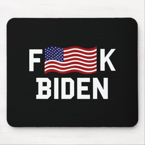 Anti Joe Biden F American Flag K Biden  Mouse Pad