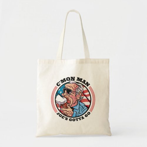Anti Joe Biden Joes Gotta Gopng Tote Bag