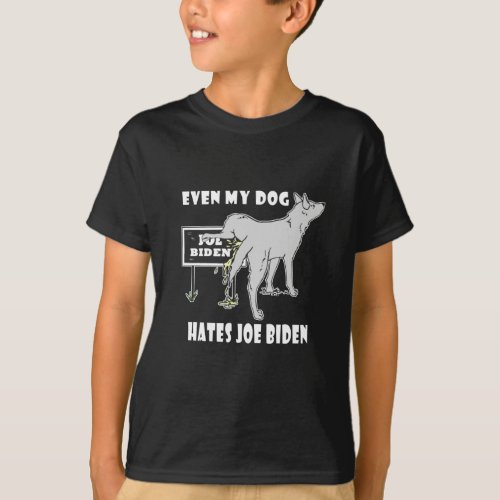 Anti Joe Biden My Dog Hates Biden Political Humor  T_Shirt