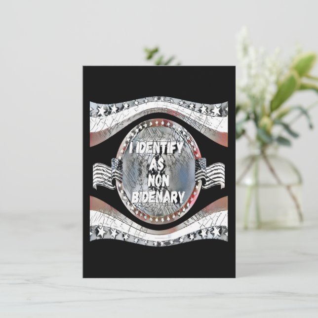 Anti Joe Biden quote, I Identify As Non-Bidenary Enclosure Card (Standing Front)