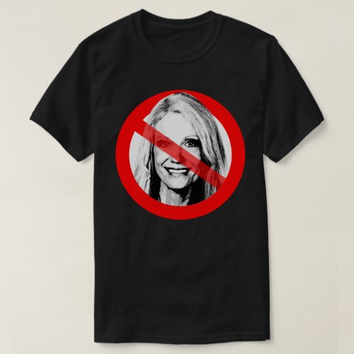 Anti Kellyanne Conway Crossed Out Face T_Shirt