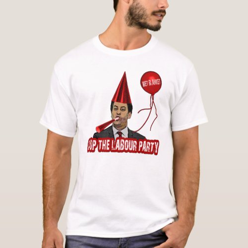 Anti Labour party T_Shirt