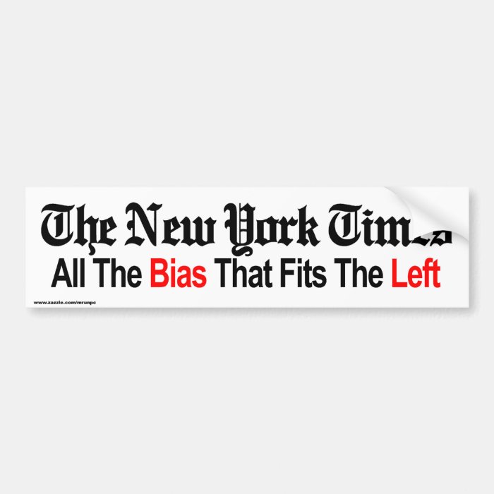 anti liberal "NY TIMES" bumper sticker