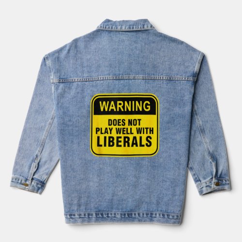 Anti Liberal Republican Does Not Play Well With Li Denim Jacket
