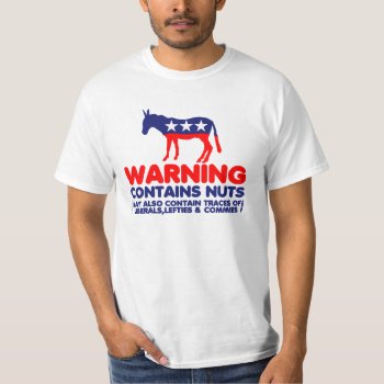 Anti Liberal T-shirt by BIGNUMPT at Zazzle