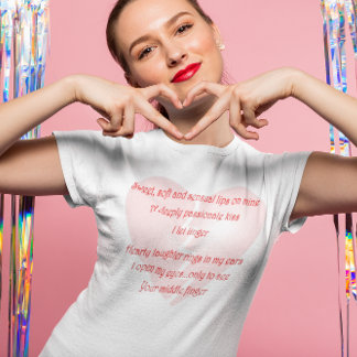 Anti-Love Anti-Valentine's Day poem T-Shirt