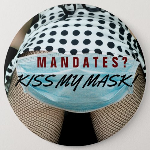 Anti Mask And Vaccine Mandates _ Defiant Message Button