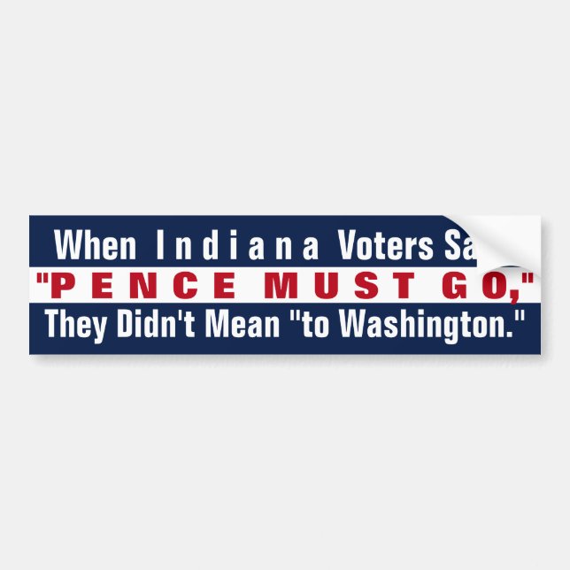 Anti Mike Pence 2020 Vice President Election Bumper Sticker (Front)